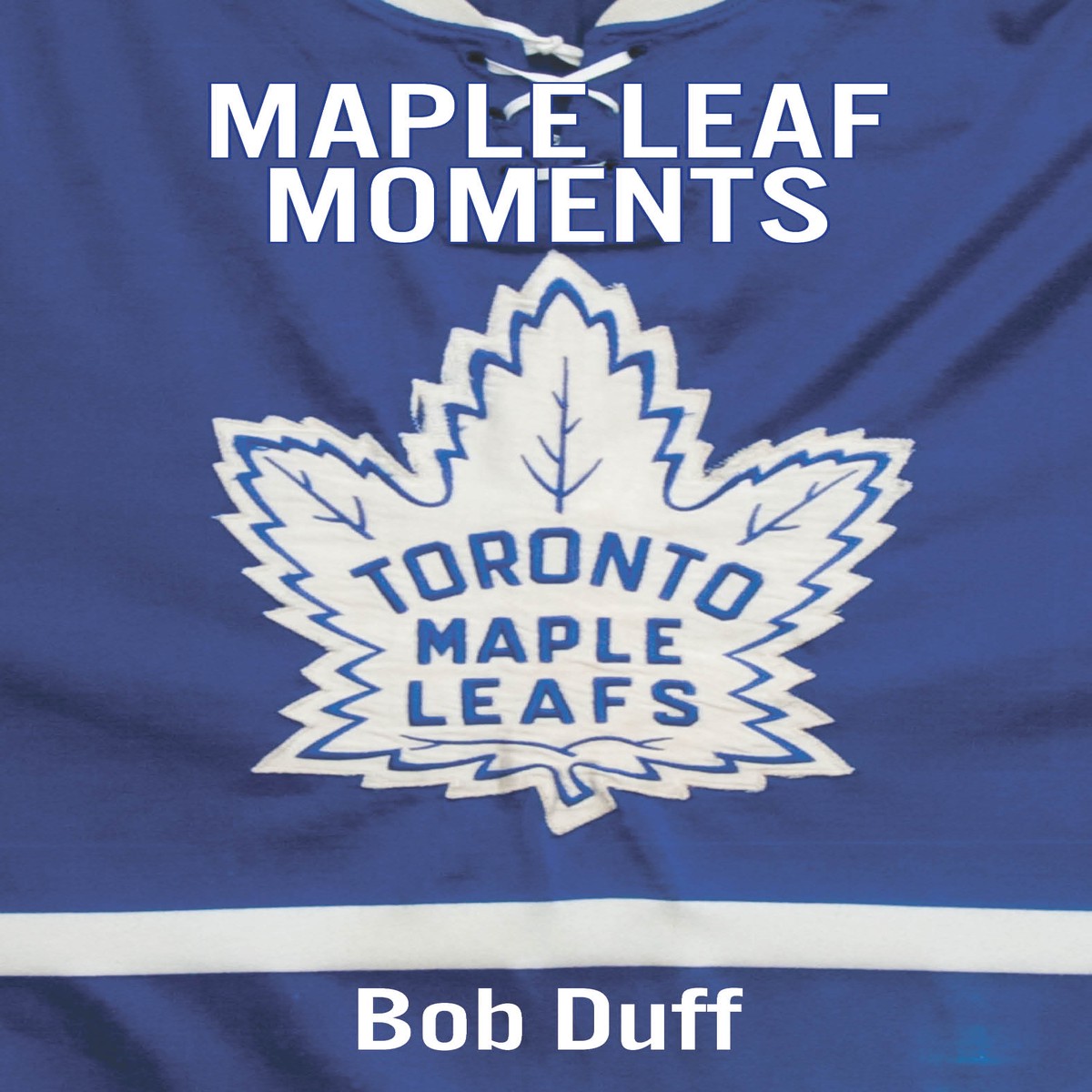 Maple Leaf Moments (eBook)