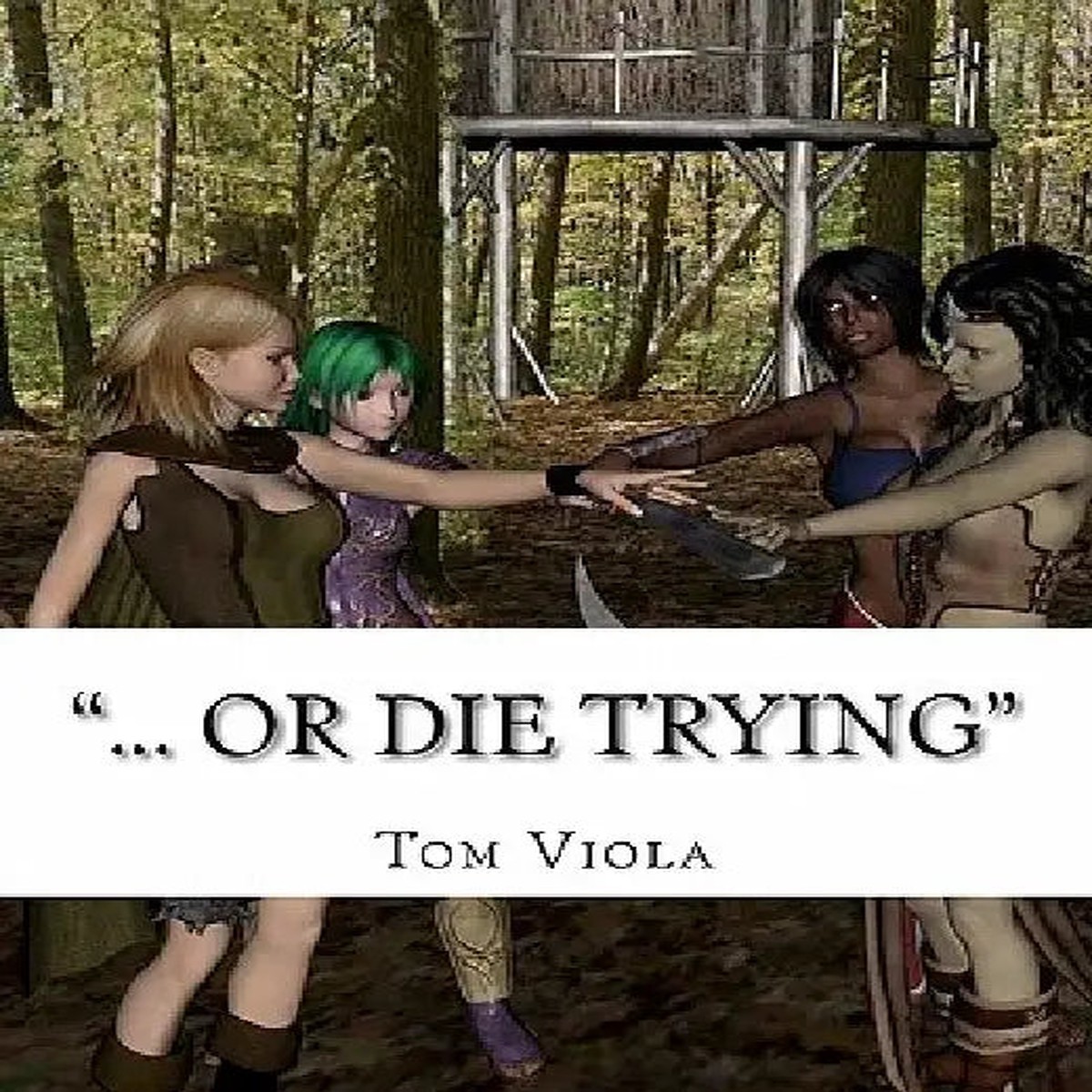 "... Or Die Trying" - Paperback