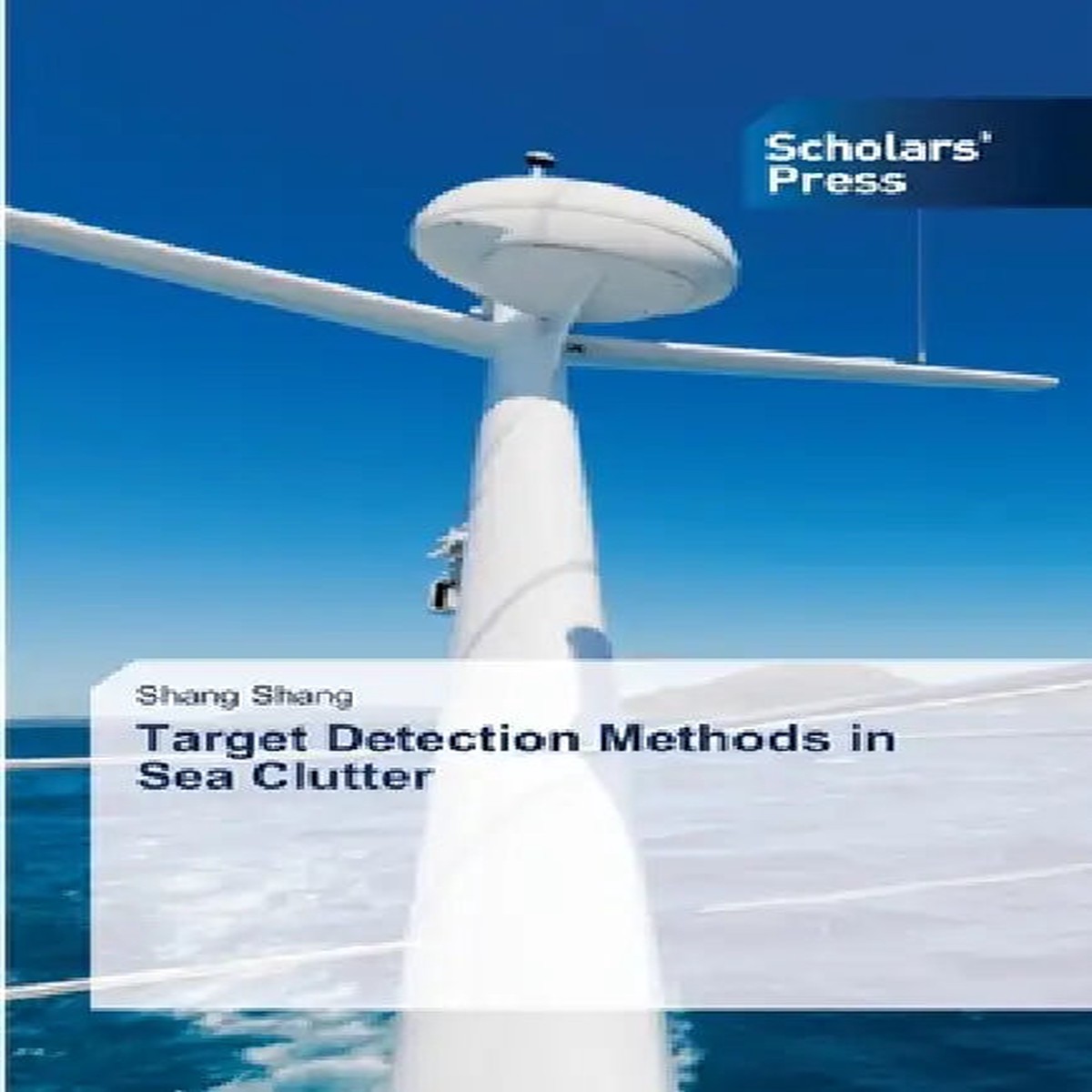 Target Detection Methods in Sea Clutter - Paperback