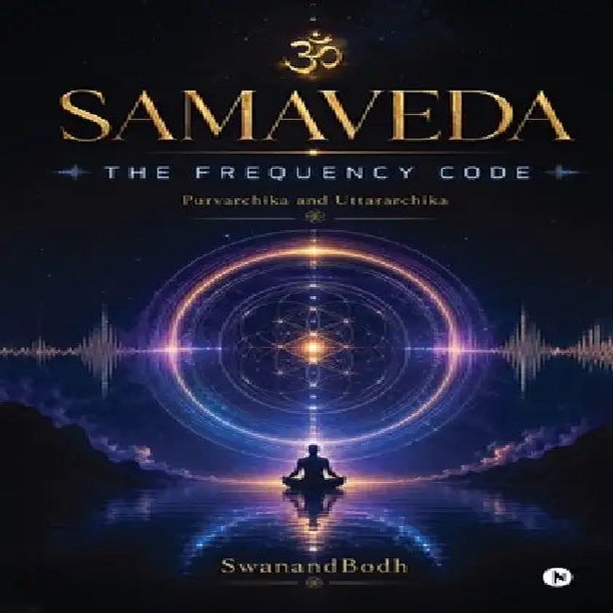 Samaveda: The Frequency Code - Paperback