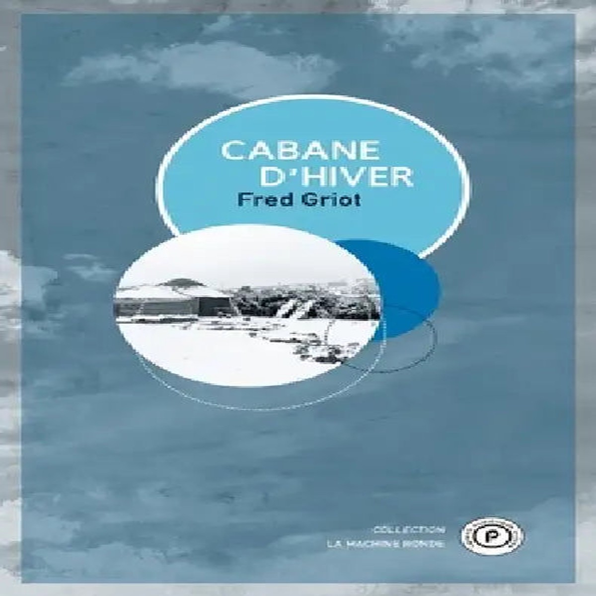 Cabane d'hiver - Paperback