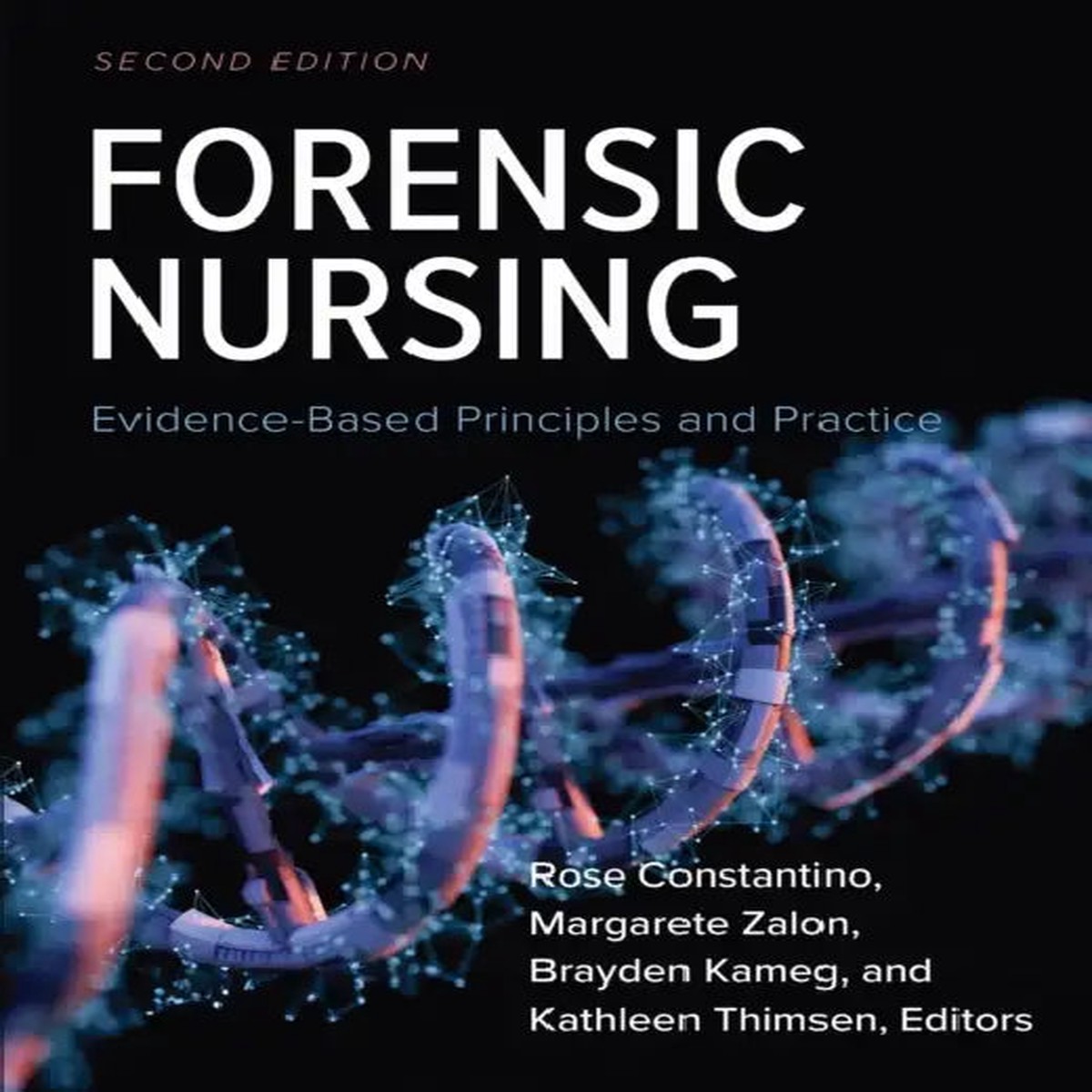 Forensic Nursing: Evidence-Based Principles and Practice - Paperback