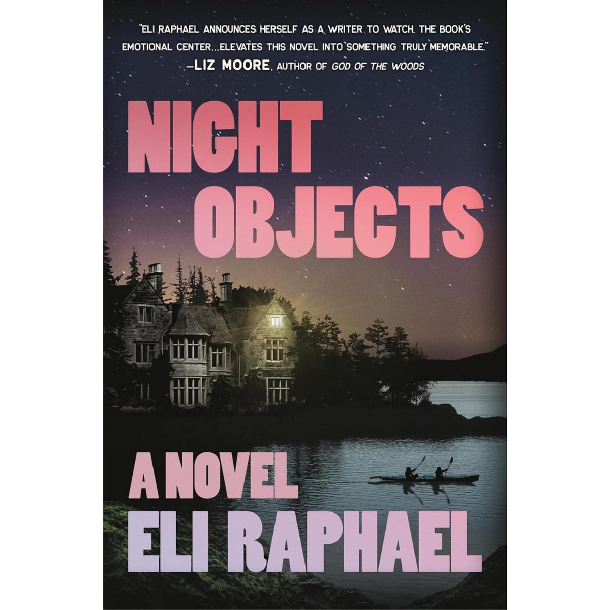 Night Objects By Eli Raphael - Hard Cover