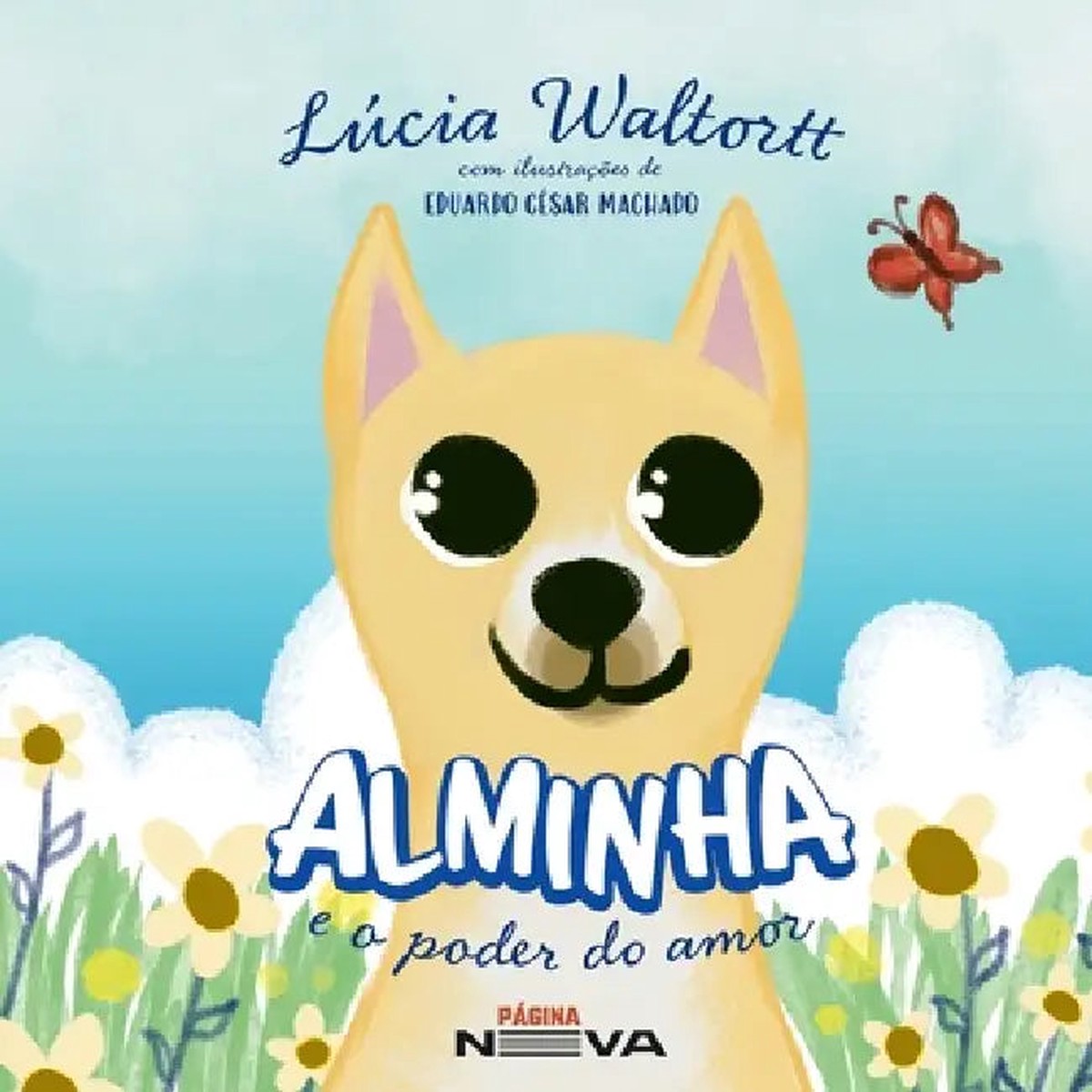 Alminha e o poder do amor - Paperback