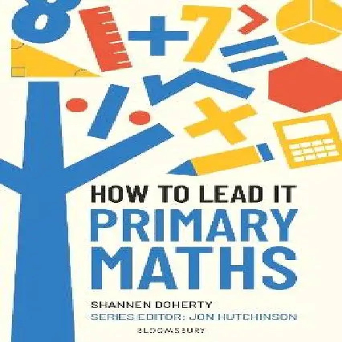 How to Lead it: Primary Maths - Paperback