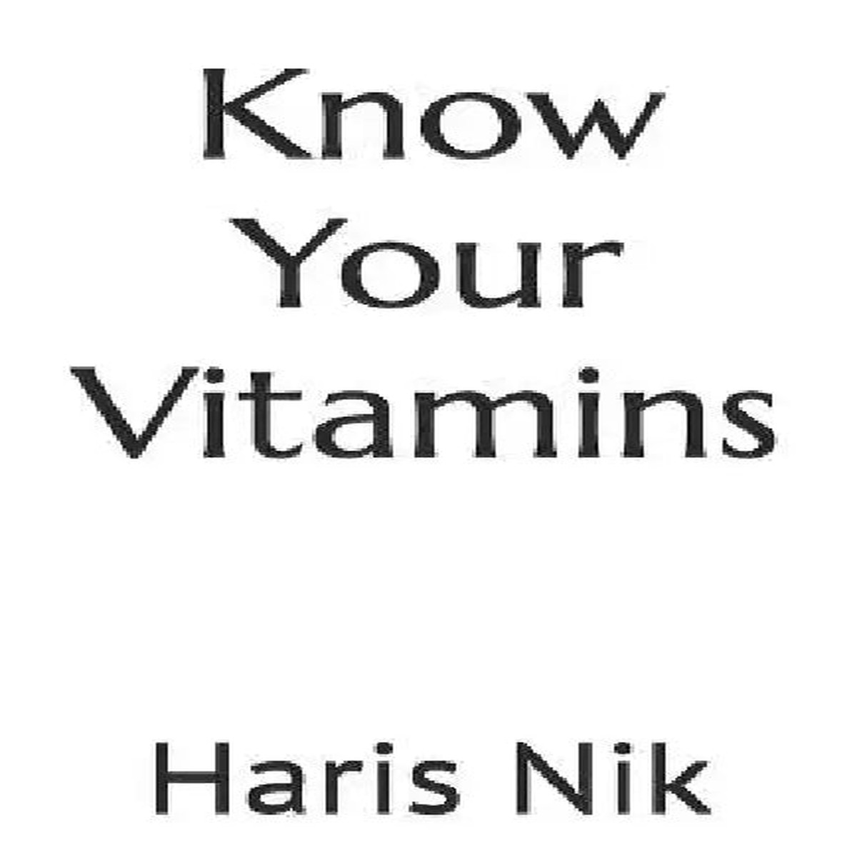 Know Your Vitamins - Paperback