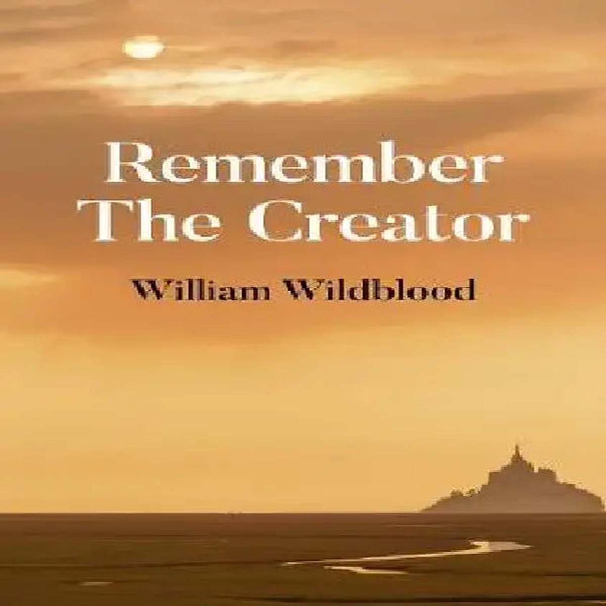 Remember the Creator - Paperback