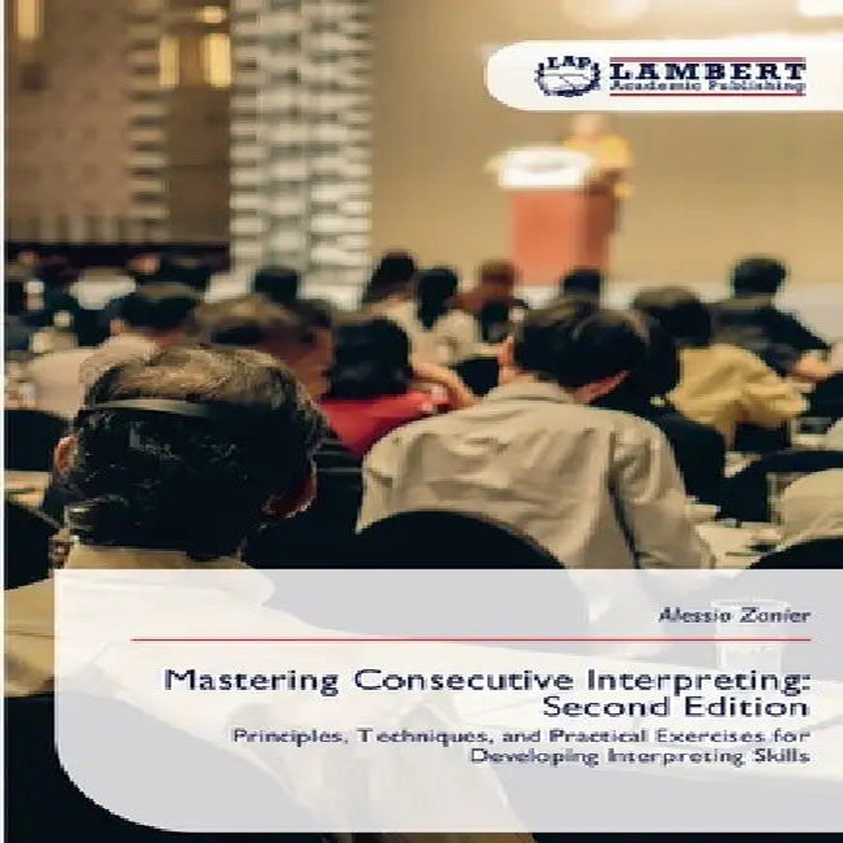 Mastering Consecutive Interpreting: Second Edition - Paperback