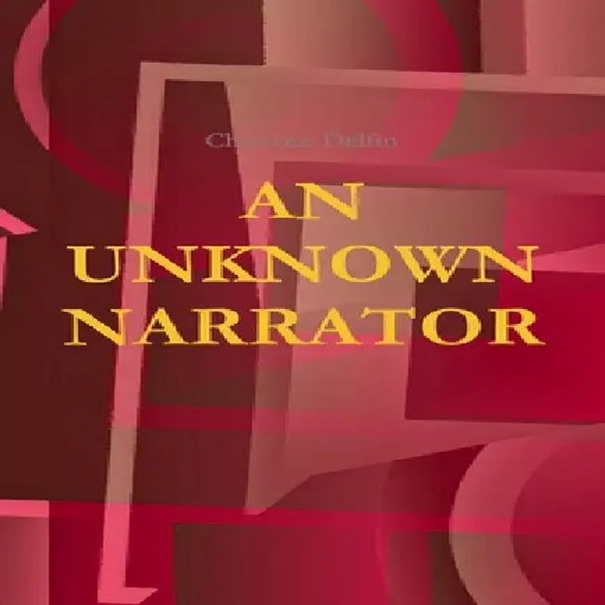 An Unknown Narrator - Paperback