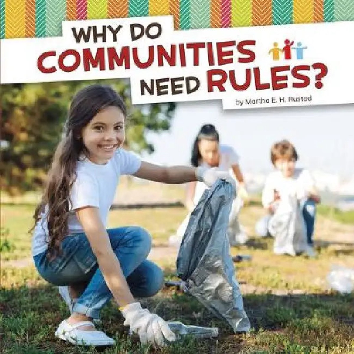 Why Do Communities Need Rules? - Paperback
