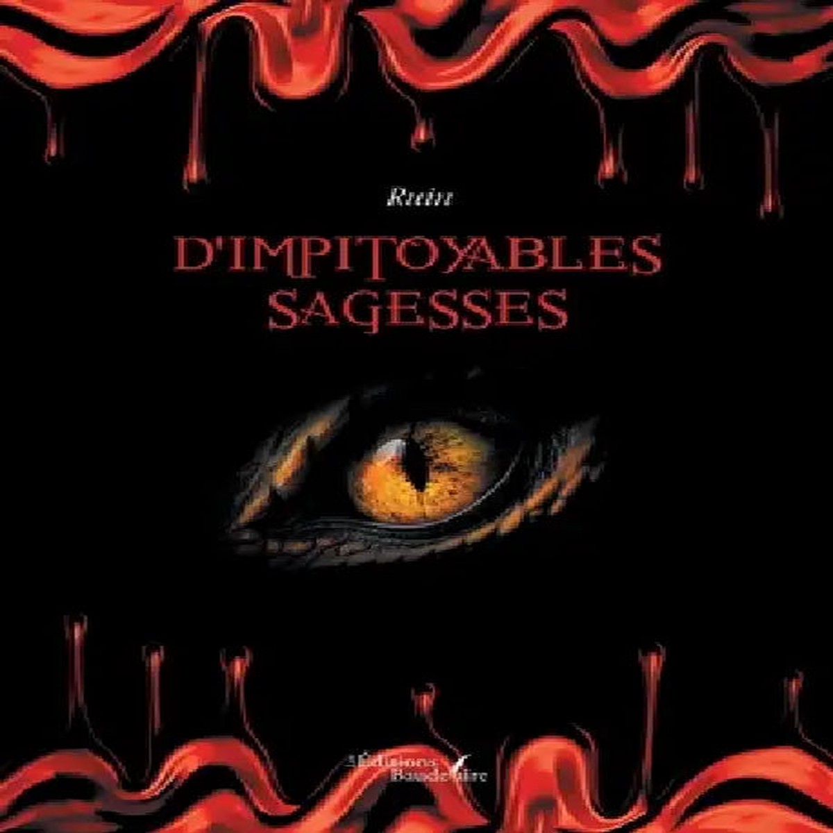 D'impitoyables sagesses - Paperback