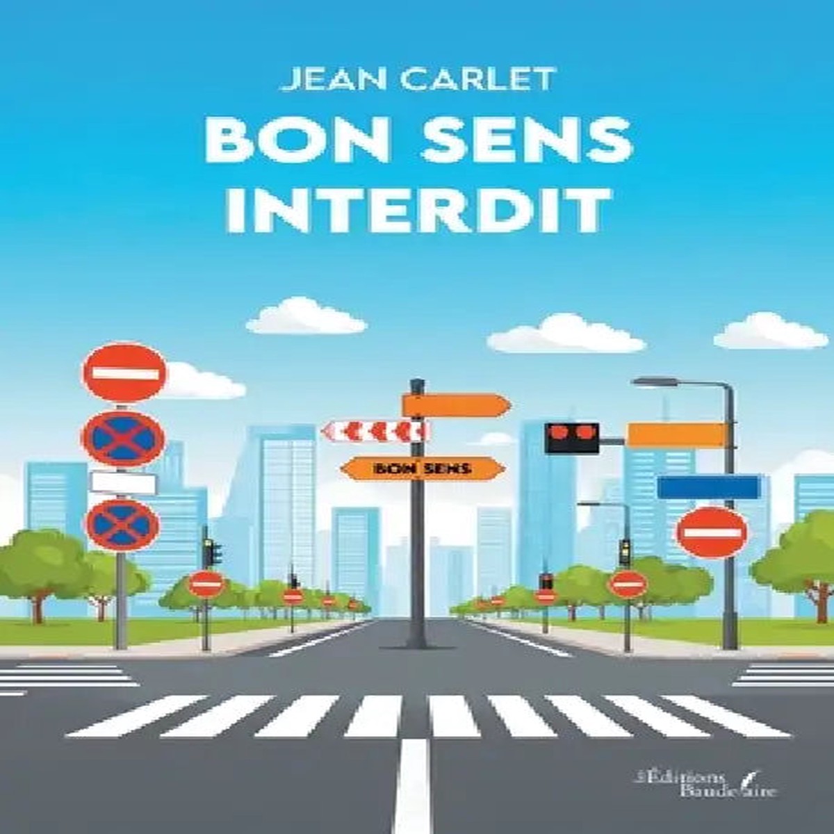 Bon sens interdit - Paperback