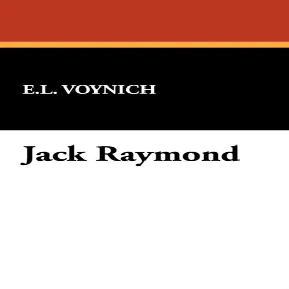 Jack Raymond - Hardcover