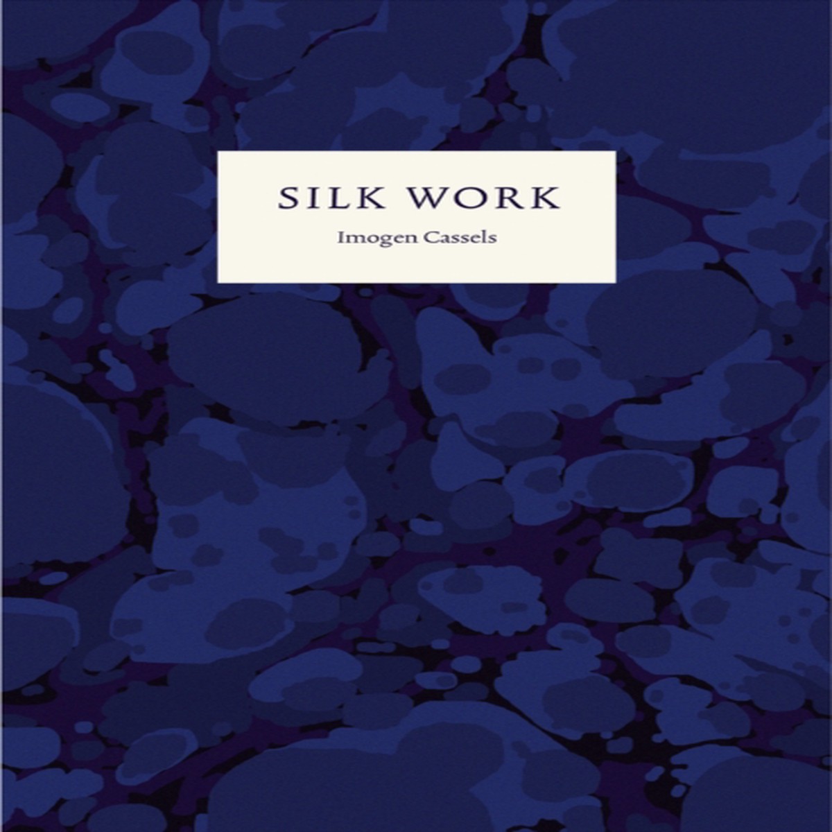 Silk Work by Cassels, Imogen