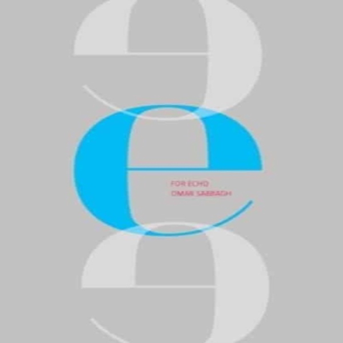 For Echo by Sabbagh, Omar